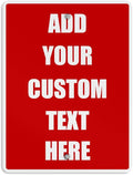 Aluminum Weatherproof Metal Sign Multiple Sizes Custom Personalized Text Here Red White Danger Vertical Street 18x24Inches
