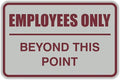 All Quality Classic Framed Employees Only Beyond This Point Wall or Door Sign | Easy to Install Business Signage - Small (Light Gray-Burgundy) 1 Pack