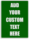 Aluminum Weatherproof Metal Sign Multiple Sizes Custom Personalized Text Here Green White Directions Vertical Street 12x18Inches