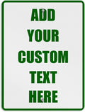 Aluminum Weatherproof Metal Sign Multiple Sizes Custom Personalized Text Here White Green Directions Vertical Street 9x12Inches