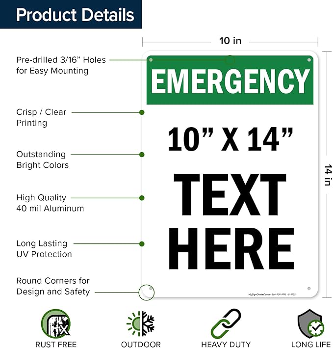 Custom Emergency Sign, OSHA Sign, 10x14 Inches, Rust Free .040 Aluminum, Fade Resistant, Made in USA by My Sign Center
