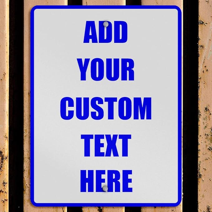 Aluminum Weatherproof Metal Sign Multiple Sizes Custom Personalized Text Here White Blue Notice Travel Vertical Street 12x18Inches