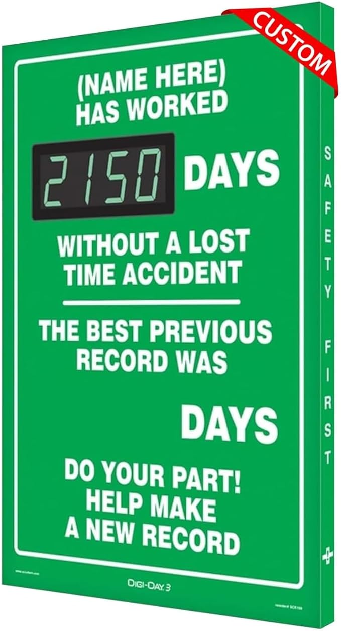 SmartSign "Add Your Name Here Has Worked_ Days Without a Lost Time Accident" Custom Electronic Safety Scoreboard | 20" x 28", Made in USA