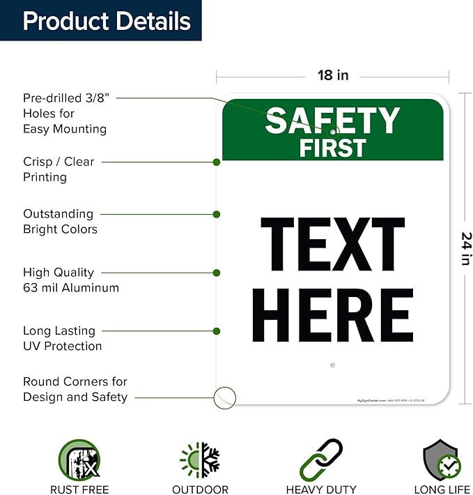 Custom Safety First Sign, OSHA Sign, 18x24 Inches, Rust Free .063 Aluminum, Fade Resistant, Made in USA by My Sign Center