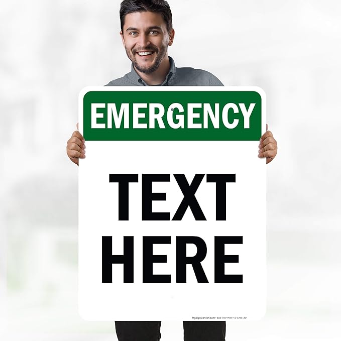 Custom Emergency Sign, OSHA Sign, 24x30 Inches, Rust Free .063 Aluminum, Fade Resistant, Made in USA by My Sign Center