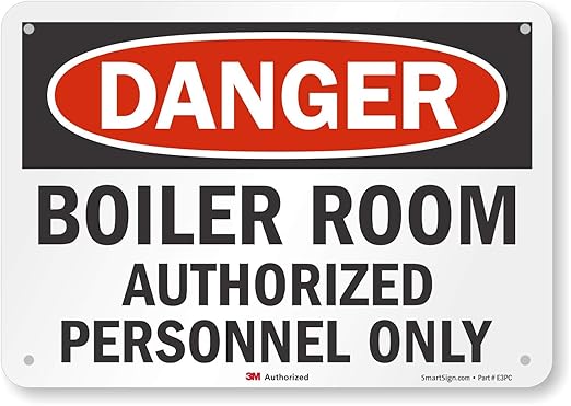 "Danger - Boiler Room, Authorized Personnel Only" Sign by SmartSign | 7" x 10" 3M Reflective Aluminum