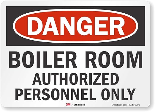 "Danger - Boiler Room, Authorized Personnel Only" Label by SmartSign | 5" x 7" 3M Reflective Laminated Vinyl
