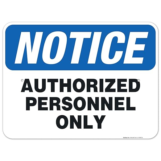 Authorized Personnel Only Sign, 18x24 Inches, Rust Free .063 Aluminum, Fade Resistant, Easy Mounting, Indoor/Outdoor Use, Made in USA
