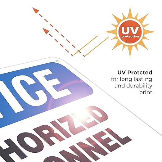 Authorized Personnel Only Sign, 10x7 Inches, 55 mil Thick HDPS (high Density polystyrene), Made in USA