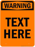 Custom warning Sign, OSHA Sign, 36x48 Inches, Rust Free DiBound, Fade Resistant, Made in USA by My Sign Center