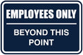 All Quality Classic Framed Employees Only Beyond This Point Wall or Door Sign | Easy to Install Business Signage - Small (Navy Blue) 1 Pack
