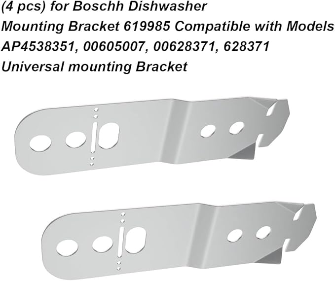 (4 pcs) for Boschh Dishwasher Mounting Bracket 619985 Compatible with Models AP4538351, 00605007, 00628371, 628371 Universal mounting Bracket