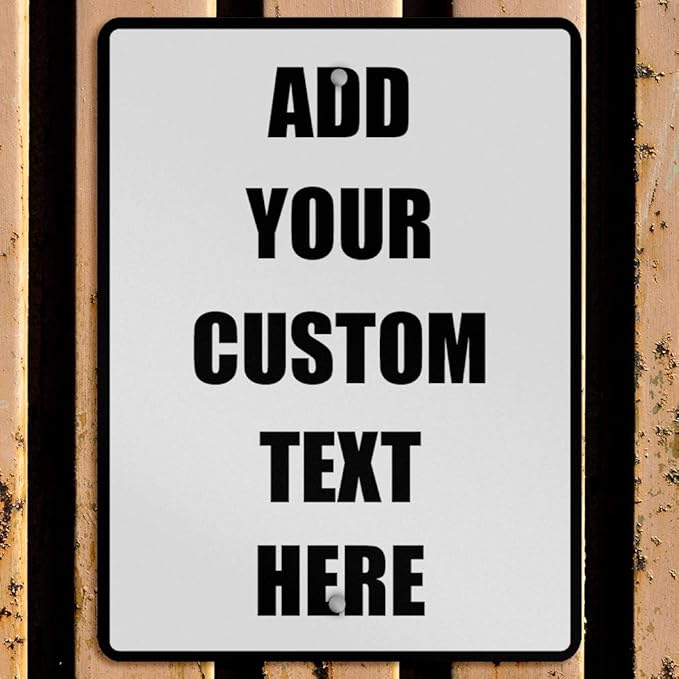 Aluminum Weatherproof Metal Sign Multiple Sizes Custom Personalized Text Here White Black Traffic Regulation Vertical Street 18x24Inches
