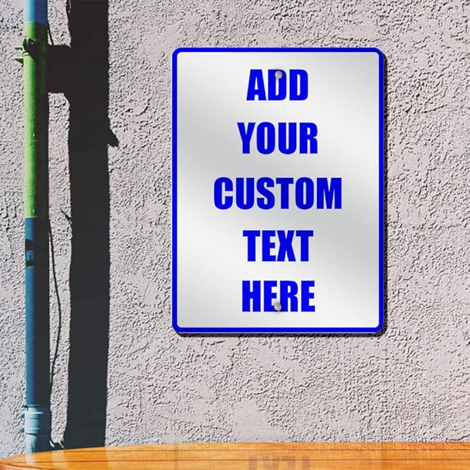 Aluminum Weatherproof Metal Sign Multiple Sizes Custom Personalized Text Here White Blue Notice Travel Vertical Street 9x12Inches