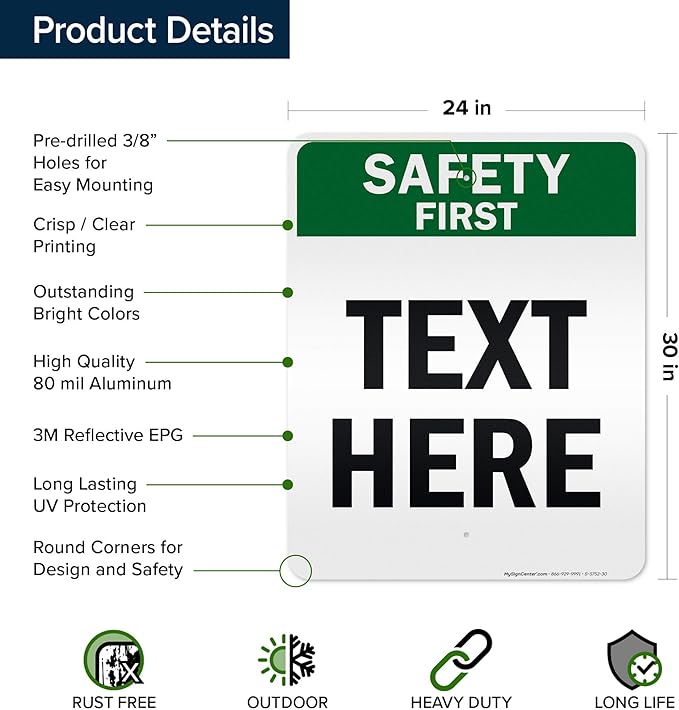 Custom Safety First Sign, OSHA Sign, 24x30 Inches, 3M EGP Reflective, Rust Free .080 Aluminum, Fade Resistant, Made in USA by My Sign Center