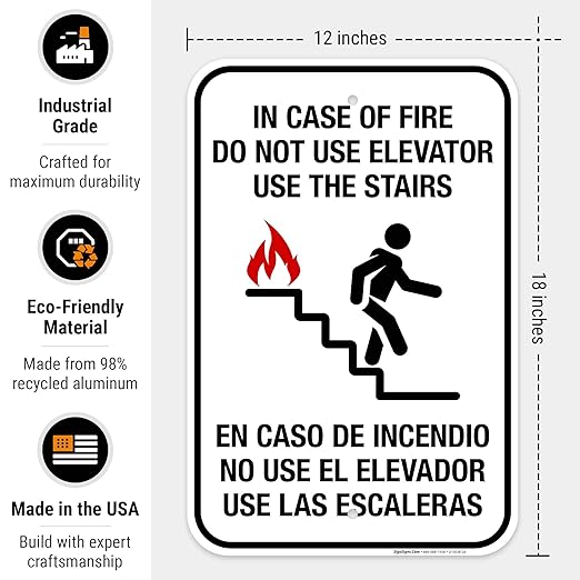 in Case of Fire Do Not Use Elevator Use The Stairs Bilingual Sign, Fire Safety Sign, 12x18 Inches, Rust Free .063 Aluminum, Fade Resistant, Made in USA