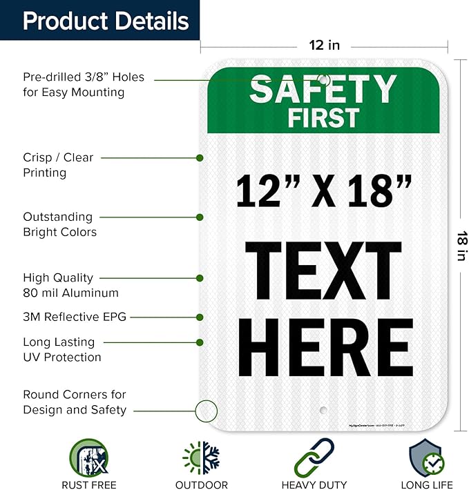 Custom Safety First Sign, OSHA Sign, 12x18 Inches, 3M EGP Reflective, Rust Free .063 Aluminum, Fade Resistant, Made in USA by My Sign Center
