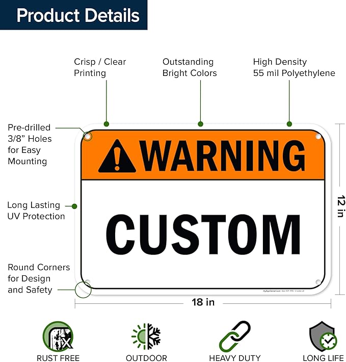 Custom warning Sign, Ansi Sign, Osha Compliant, 12x18 Inches, 55 mil thick HDPE (high density polyethylene), Made in USA by My Sign Center