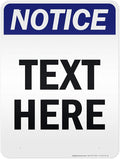 Custom Notice Sign, OSHA Sign, 36x48 Inches, Reflective, Rust Free DiBound, Fade Resistant, Made in USA by My Sign Center