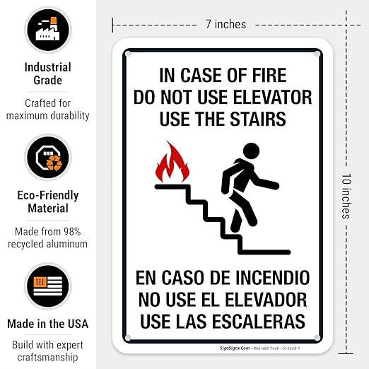 In Case Of Fire Do Not Use Elevator Use The Stairs Bilingual Sign, Fire Safety Sign, 10x7 Inches, Rust Free .040 Aluminum, Fade Resistant, Indoor/Outdoor Use, Made in USA