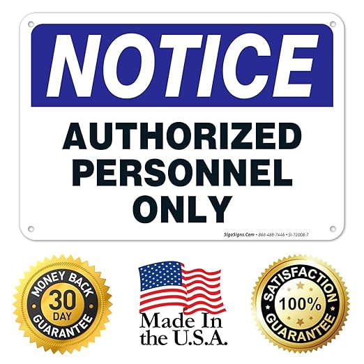 Authorized Personnel Only Sign, 10x7 Inches, Rust Free .040 Aluminum, Fade Resistant, Made in USA