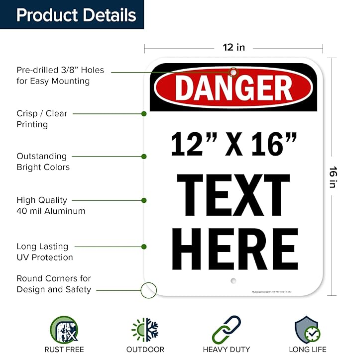 Custom Danger Sign, OSHA Sign, 12x16 Inches, Post Holes, Rust Free .040 Aluminum, Fade Resistant, Indoor/Outdoor Use, Made in USA by My Sign Center