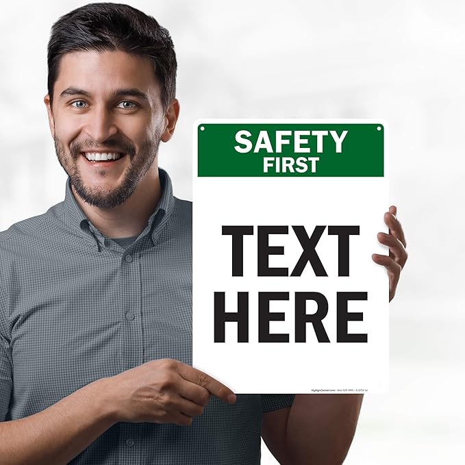 Custom Safety First Sign, OSHA Sign, 10x14 Inches, 55 mil thick HDPE (high density polyethylene), Made in USA by My Sign Center