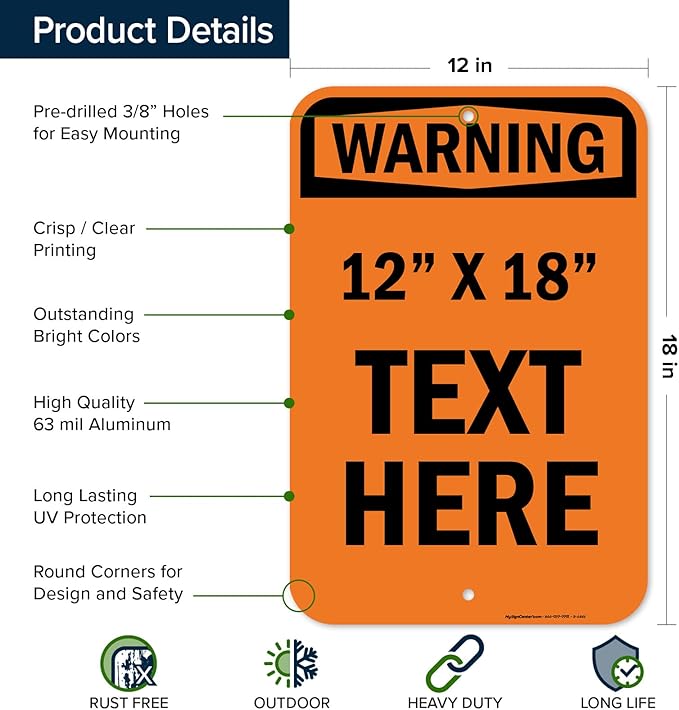 Custom warning Sign, OSHA Sign, 12x18 Inches, Rust Free .063 Aluminum, Fade Resistant, Made in USA by My Sign Center