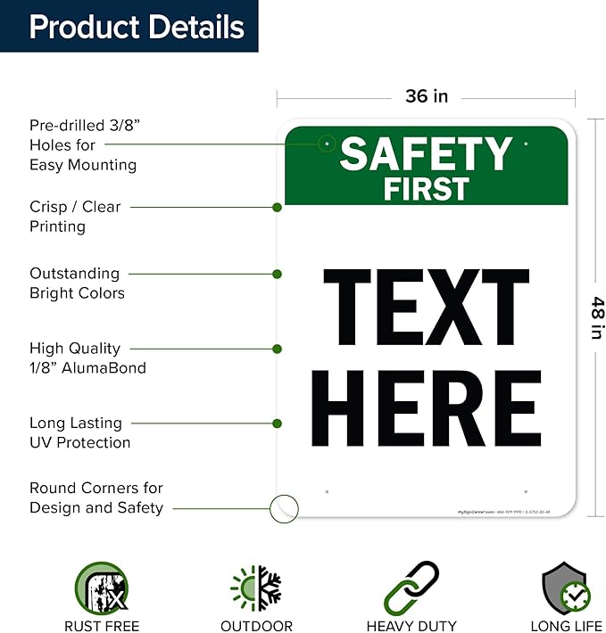 Custom Safety First Sign, OSHA Sign, 36x48 Inches, Rust Free DiBound, Fade Resistant, Made in USA by My Sign Center