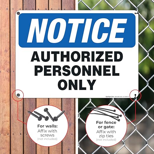 Authorized Personnel Only Sign, 10x14 Inches, Rust Free .040 Aluminum, Fade Resistant, Easy Mounting, Indoor/Outdoor Use, Made in USA