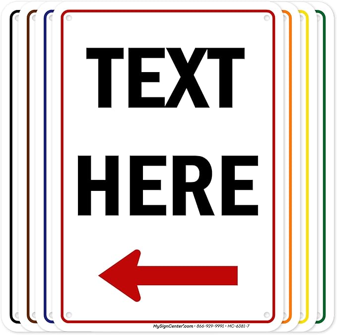 Custom Arrow,Custom Directional Sign, Left Arrow,7x10 Inches, Rust Free .040 Aluminum, Fade Resistant, Made in USA by My Sign Center