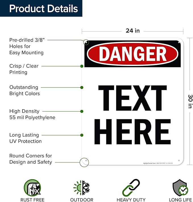 Custom Danger Sign, OSHA Sign, 24x30 Inches, 55 mil thick HDPE (high density polyethylene), Made in USA by My Sign Center