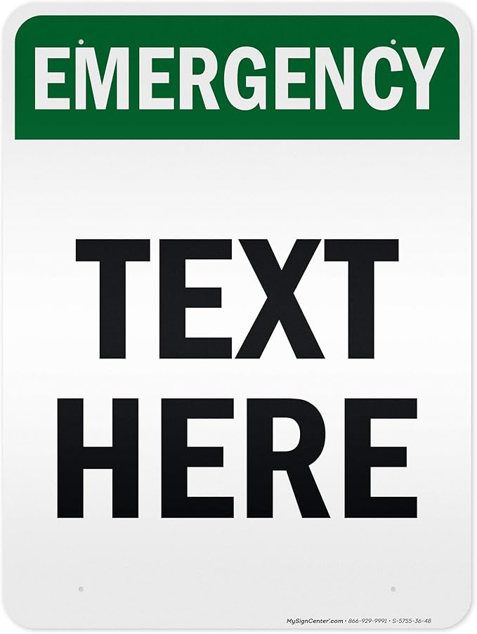 Custom Emergency Sign, OSHA Sign, 36x48 Inches, Reflective, Rust Free DiBound, Fade Resistant, Made in USA by My Sign Center
