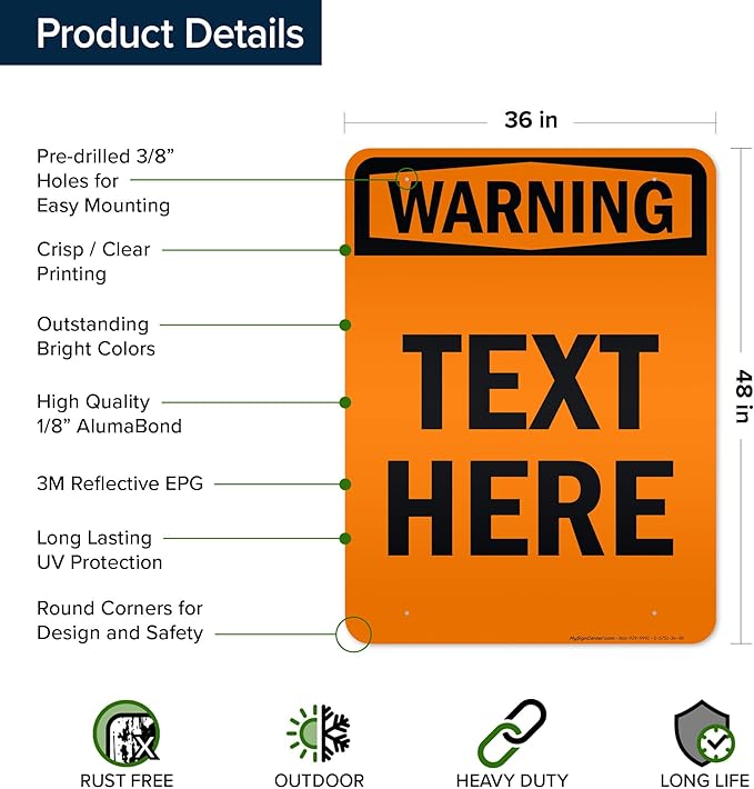 Custom warning Sign, OSHA Sign, 36x48 Inches, Reflective, Rust Free DiBound, Fade Resistant, Made in USA by My Sign Center