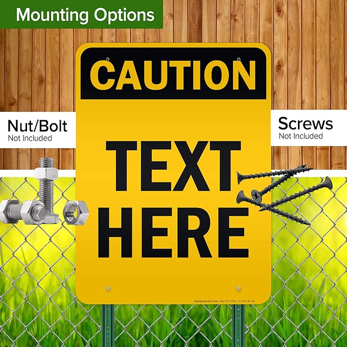 Custom Caution Sign, OSHA Sign, 36x48 Inches, Reflective, Rust Free DiBound, Fade Resistant, Made in USA by My Sign Center
