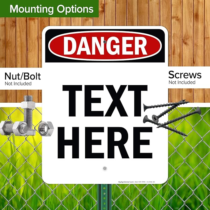 Custom Danger Sign, OSHA Sign, 24x30 Inches, Rust Free .063 Aluminum, Fade Resistant, Made in USA by My Sign Center