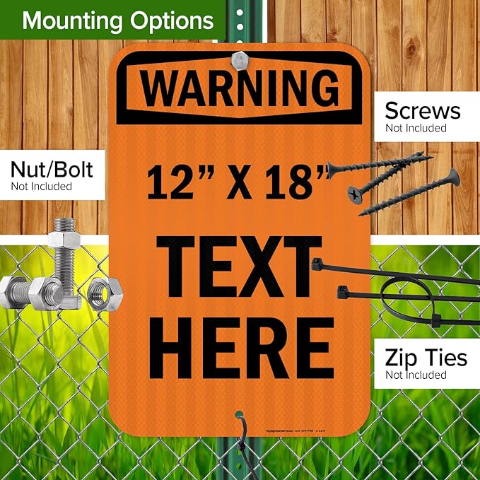 Custom warning Sign, OSHA Sign, 12x18 Inches, 3M EGP Reflective, Rust Free .063 Aluminum, Fade Resistant, Made in USA by My Sign Center