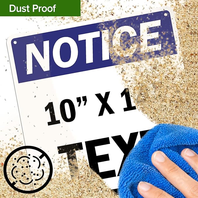 Custom Notice Sign, OSHA Sign, 10x14 Inches, Rust Free .040 Aluminum, Fade Resistant, Made in USA by My Sign Center
