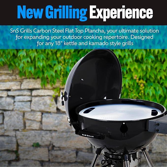 SnS Grills Slow 'N Sear Carbon Steel Flat Top Plancha - Heavy-Duty Griddle for Outdoor Grilling, Perfect for Smash Burgers, Breakfast, and Hibachi-Style Meals - Fits 18” Kettles