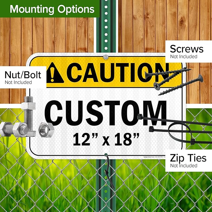 Custom Caution Sign, Ansi Sign, Osha Compliant, 12x18 Inches, 3M EGP Reflective, Rust Free .063 Aluminum, Fade Resistant, Made in USA by My Sign Center