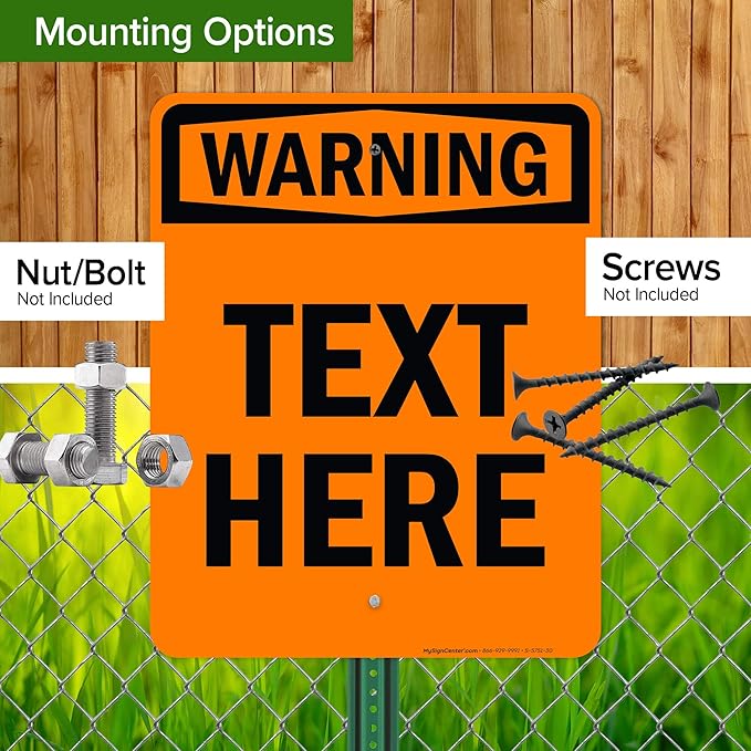 Custom warning Sign, OSHA Sign, 24x30 Inches, Rust Free .063 Aluminum, Fade Resistant, Made in USA by My Sign Center