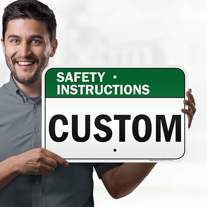 Custom Safety Instructions Sign, Ansi Sign, Osha Compliant, 12x18 Inches, 3M EGP Reflective, Rust Free .063 Aluminum, Fade Resistant, Made in USA by My Sign Center