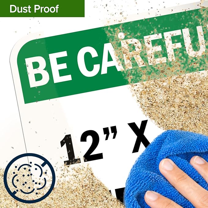 Custom Be Careful Sign, OSHA Sign, 12x18 Inches, Rust Free .063 Aluminum, Fade Resistant, Made in USA by My Sign Center