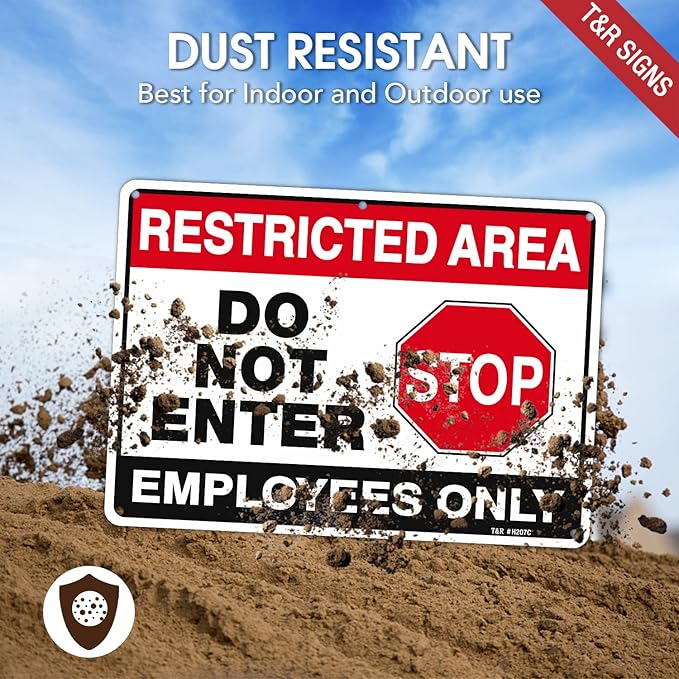 T&R Large Restricted Area Do Not Enter Employees Only Sign - 1 Pack - 14 x 10 Inches Rust Free .040 Aluminum - UV Protected, Waterproof, Weatherproof and Fade Resistant - 6 Pre-drilled Holes