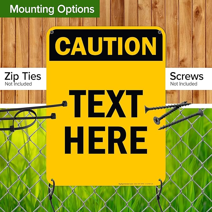 Custom Caution Sign, OSHA Sign, 18x24 Inches, 55 mil thick HDPE (high density polyethylene), Made in USA by My Sign Center
