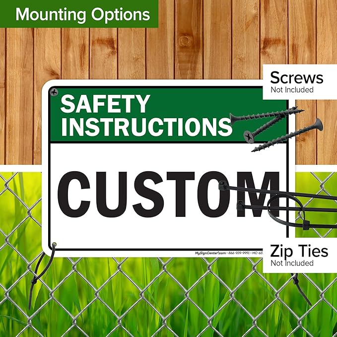 Custom Safety Instructions Sign, Ansi Sign, Osha Compliant, 7x10 Inches, Rust Free .040 Aluminum, Fade Resistant, Made in USA by My Sign Center