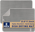 Large Dish Drying Mat 2 Pack, 23.8" x 17.3" Microfiber Ultra Absorbent by Hydro2Go